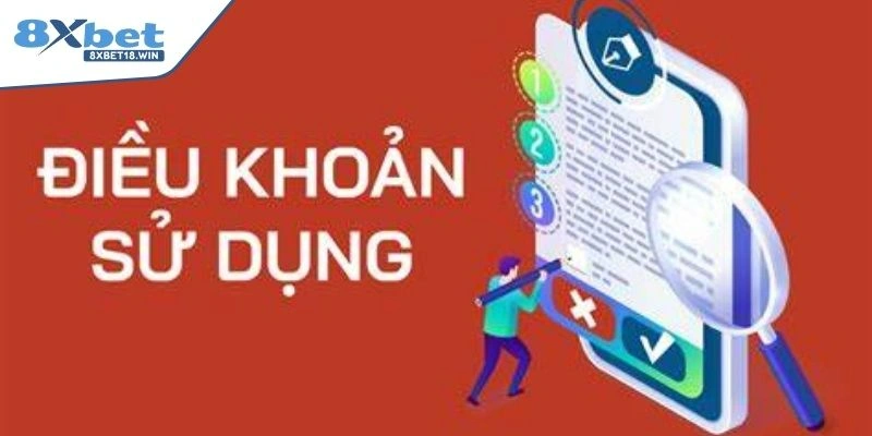 Đồng thuận điều khoản sử dụng 8XBET